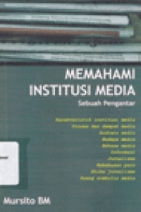 MEMAHAMI INSTITUSI MEDIA : Sebuah Pengantar