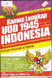 KAMUS LENGKAP UUD 1945 INDONESIA