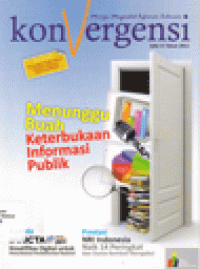 KONVERGENSI EDISI IV TAHUN 2011 : Menuju Masyarakat Informasi Indonesia