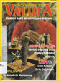 MAJALAH MAHASISWA FE UNS VALUTA NUANSA BARU KEMERDEKAAN BERPIKIR VOL. 15 TH. 2009