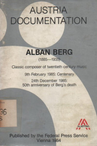 AUSTRIA DOCUMENTATION : Alban Berg 1885-1935