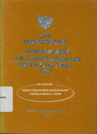 UNDANG-UNDANG NOMOR 23 TAHUN 199 TENTANG BANK INDONESIA