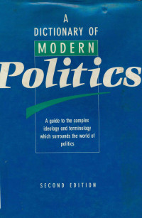 A DICTIONARY OF MODERN POLITICS