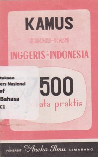 KAMUS SEHARI-HARI INGGERIS - INDONESIA : 7500 Prakata Praktis