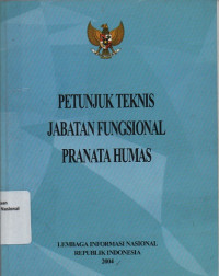 PETUNJUK TEKNIS JABATAN FUNGSIONAL PRANATA HUMAS