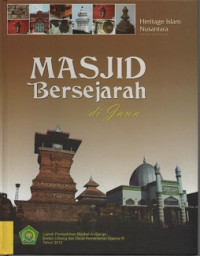 HERITAGE ISLAM NUSANTARA : Masjid Bersejarah di Jawa