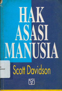 HAK ASASI MANUSIA: Sejarah, Teori, dan Paraktekl dalam Pergaulan Internasional