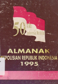 ALMANAK KEPOLISIAN REPUBLIK INDONESIA 1995