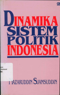 DINAMIKA SISTEM POLITIK INDONESIA