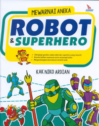 MEWARNAI ANEKA ROBOT & SUPERHERO