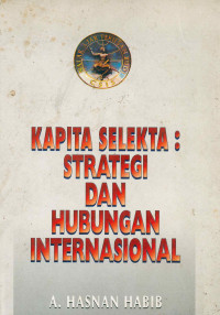 KAPITA SELEKTA : STRATEGI DAN HUBUNGAN INTERNASIONAL