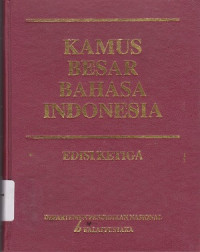 KAMUS BESAR BAHASA INDONESIA EDISI KETIGA