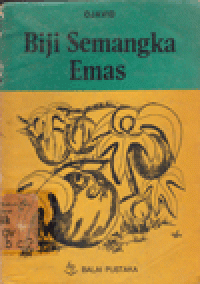 BIJI SEMANGKA EMAS : BACAAN ANAK-ANAK UMUR 9-12 TAHUN