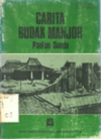 CARITA BUDAK MANJOR PANTUN SUNDA Perpustakaan Monumen Pers Nasional