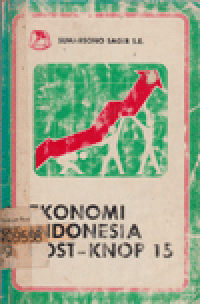 EKONOMI INDONESIA POST-KNOP 15