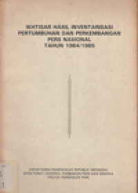 IKHTISAR HASIL INVENTARISASI DAN PERKEMBANGAN PERS NASIONAL TAHUN 1984/1985