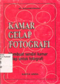 KAMAR GELAP FOTOGRAFI : Membuat Sendiri Kamar Gelap untuk Fotografi