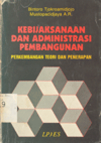 KEBIJAKSANAAN DAN ADMINISTRASI PEMBANGUNAN