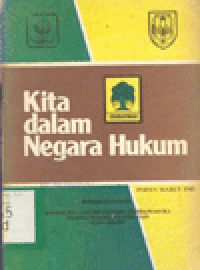 KITA DALAM NEGARA HUKUM