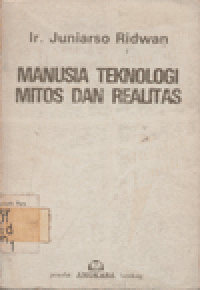 MANUSIA TEKNOLOGI MITOS DAN REALITAS