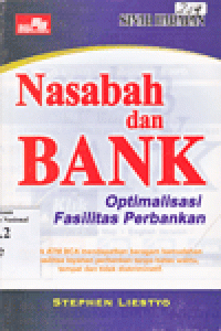 NASABAH DAN BANK : Optimalisasi Fasilitas Perbankan