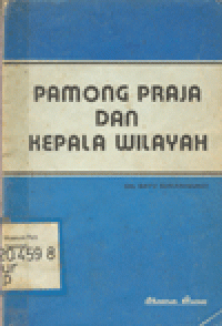 PAMONG PRAJA DAN KEPALA WILAYAH