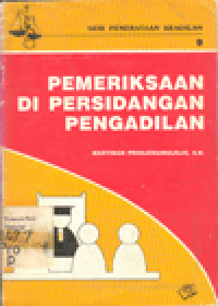 PEMERIKSAAN DI PERSIDANGAN PENGADILAN