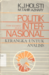 POLITIK INTERNASIONAL KERANGKA UNTUK ANALIS