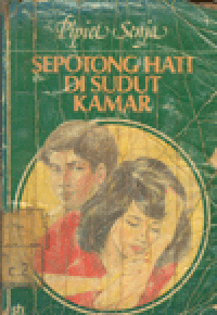 SEPOTONG HATI DI SUDUT KAMAR