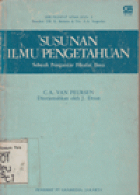 SUSUNAN ILMU PENGETAHUAN : Sebuah Pengantar Filsafat Ilmu