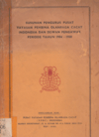 SUSUNAN PENGURUS PUSAT YAYASAN PEMBINA OLAHRAGA CACAT INDONESIA DAN DEWAN PENGAWAS TAHUN 1984 - 1988