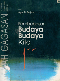 PEMBEBASAN BUDAYA-BUDAYA KITA