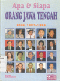 APA DAN SIAPA ORANG JAWA TENGAH (EDISI 1997-1998)
