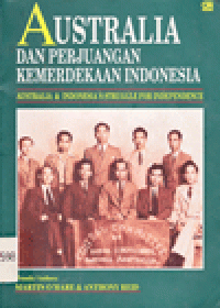 AUSTRALIA DAN PERJUANGAN KEMERDEKAAN INDONESIA (AUSTRALIA & INDONESIA'S STRUGGLE FOR INDEPENDENCE)