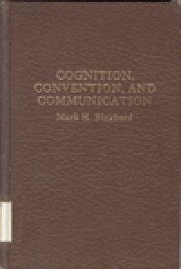 COGNITION,CONVENTION,AND COMMUNICATION