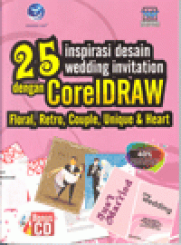25 INSPIRASI DESAIN WEDDING INVITATION DENGAN CORELDRAW : Floral, Retro, Couple, Unique & Heart