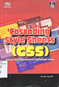 CASCADING STYLE SHEETS (CSS): Solusi Mempercantik Halaman Web