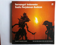 SEMANGAT INDONESIA : SUATU PERJALANAN BUDAYA