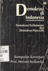 DEMOKRASI DI INDONESIA : Demokrasi Parlementer dan Demokrasi Pancasila