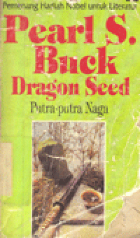 DRAGON SEED (PUTRA-PUTRA NAGA)