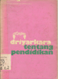 DRIYARKARA TENTANG PENDIDIKAN