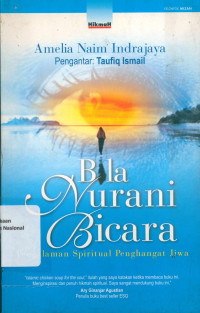 Bila Nurani Bicara: Pengalaman Spiritual Penghangat Jiwa