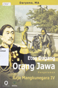 ETOS DAGANG ORANG JAWA : Pengalaman Raja Mangkunegara IV