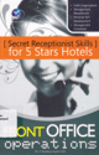 FRONT OFFICE OPERATIONS : Secret Skills fir Five Stars Hotels