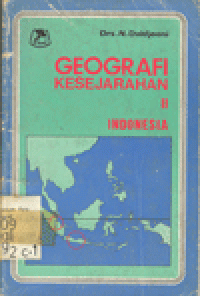 GEOGRAFI KESEJARAHAN II : Indonesia