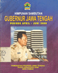 HIMPUNAN SAMBUTAN GUBERNUR JAWA TENGAH PERIODE APRIL - JUNI 2000