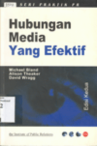 HUBUNGAN MEDIA YANG EFEKTIF