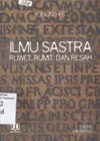 ILMU SASTRA : Ruwet, Rumit dan Resah