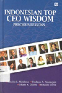 INDONESIAN TOP CEO WISDOM : Precious Lessons