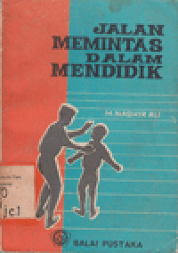 JALAN MEMINTAS DALAM MENDIDIK